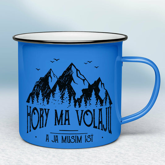 Smaltovaný hrnček - modrý - Hory ma volajú a ja musím ísť