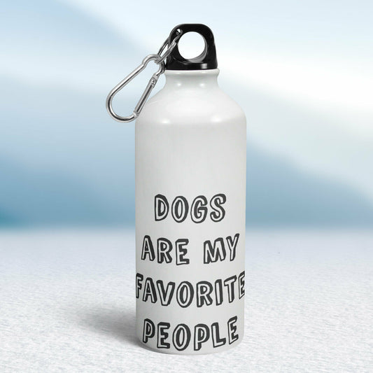 Turistická fľaša - biela - Dogs are my favorite people